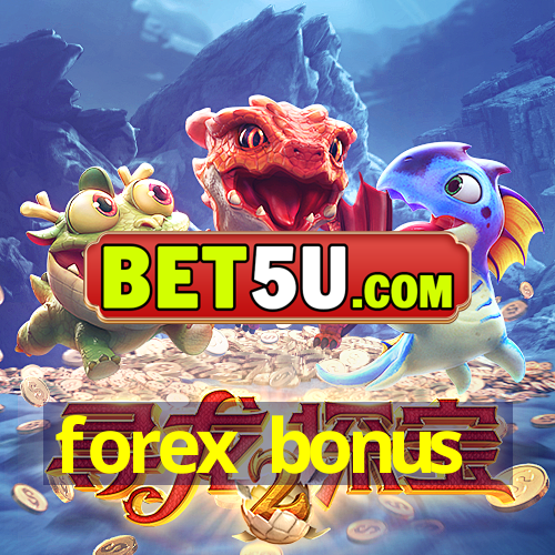 forex bonus